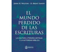 El Mundo Perdido De Las Escrituras