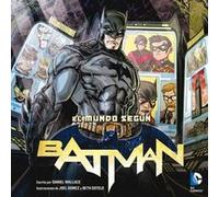 El Mundo Según Batman - [Livre en VO] Wallace, Daniel (Auteur)