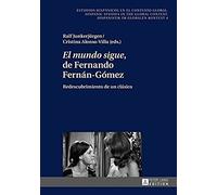 el Mundo Sigue' De Fernando Fernán-Gómez