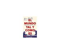 El Mundo Tal Y Como Es / The World As It Is: A Memoir Of The Obama White House