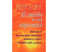 El Mundo Te Esta Esperando
