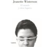 El Mundo Y Otros Lugares - Winterson, Jeanette Winterson, Jeanette (Auteur)