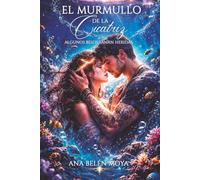 EL MURMULLO DE LA CICATRIZ: ALGUNOS BESOS SANAN HERIDAS