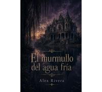 El murmullo del agua fría