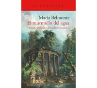 El murmullo del agua: Fuentes, jardines y divinidades acuáticas