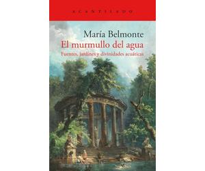 El murmullo del agua: Fuentes, jardines y divinidades acuáticas