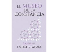 El museo de la constancia