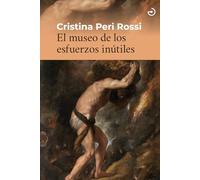 El museo de los esfuerzos inútiles