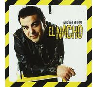 El Nacho - No Se Que Me Pasa