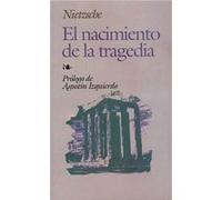 El Nacimiento De La Tragedia / the Birth of the Tragety Friedrich Nietzsche (Auteur)
