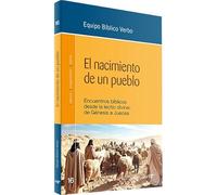 El nacimiento de un pueblo: Encuentros bíblicos desde la lectio divina: de Génesis a Jueces