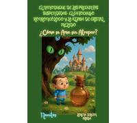 El Nanoduque de las Preguntas Suspendidas, el Gatochuza Ronroncólogo y la Aljaba de Cristal Melado - ¿Cómo se Ama sin Atrapar?