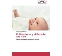 El Nasciturus Y El Derecho A La Vida