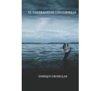 El Naufragio De Las Certezas