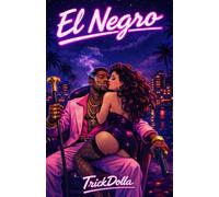 El Negro: A Miami Cartel Novel