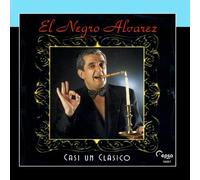 El Negro Alvarez - Casi Un Clasico