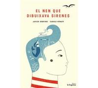 El Nen Que Dibuixava Sirenes [Livre en VO] Aa Vv (Auteur)