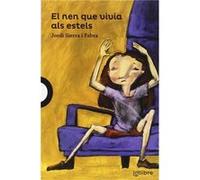 El Nen Que Vivia Als Estels Sierra I Fabra, Jordi (Auteur)