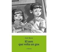El Nen Que Volia Un Gos - [Livre en VO] Enid Blyton (Auteur)