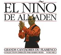 El Nino De Almaden - Grandi Cantori Del Flamenco, Vol.2