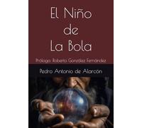 El Niño de La Bola: Prólogo: Roberto González Fernández