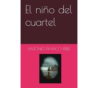 El niño del cuartel