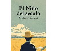 El niño del secolo