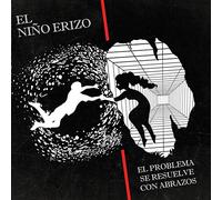 El Niño Erizo - El Problema Se Resuelve Con Abrazos
