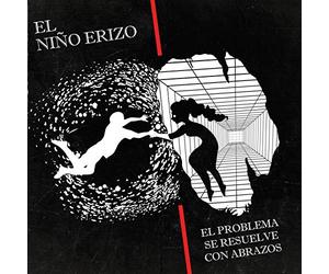 El Niño Erizo - El Problema Se Resuelve Con Abrazos