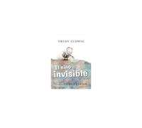 El Niño Invisible (The Invisible Boy Spanish Edition)