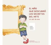 El niño que descubrió los secretos del arte sin salir de casa