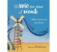 El Niño Que Domó El Viento [Livre en VO] Kamkwamba, William, Mealer, Bryan (Auteur)