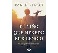 El niño que heredó el silencio / The Boy Who Inherited Silence