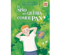 El niño que quería comer pan
