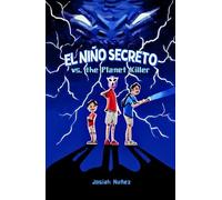El Niño Secreto vs. The Planet Killer: The Medjay Files #1