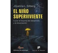El Niño Superviviente. - [Livre en VO] Silberg, Joyanna L (Auteur)