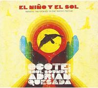 El Nino Y El Sol by Ocote Soul Sounds And Adrian Quesada