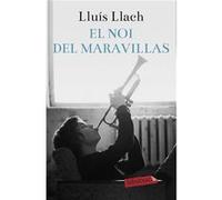 El Noi Del Maravillas - [Livre en VO] Llach, Lluis (Auteur)