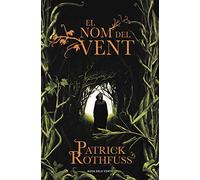 El nom del vent (Crònica de l'assassí de reis 1)