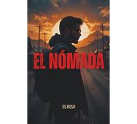 El Nómada: Un Thriller de Acción y Persecución (Serie El Barista Libro 3)