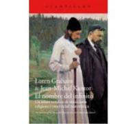 El Nombre Del Infinito - Kantor, Jean-Michel, Graham, Lauren, (aut.), Álvarez Flórez, José Manuel, (tr.) Kantor, Jean - Michel, Graham, Lauren, Aut , Álvarez Flórez, José Manuel, Tr (Auteur)