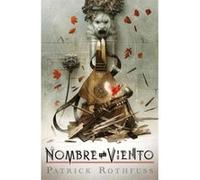 El Nombre Del Viento - [Livre en VO] Rothfuss, Patrick (Auteur)
