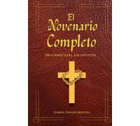 El Novenario completo libro de oraciones para los difuntos: Con el Santo Rosario católico en español. Guía para el Levantamiento de la Cruz y encontrar consuelo por la pérdida.