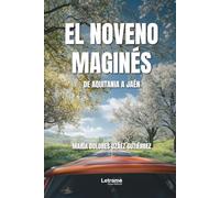 El Noveno Maginés: De Aquitania a Jaén
