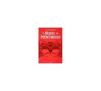 El Nudo Del Mentiroso