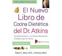El Nuevo Libro De Cocina Dietetica Del Dr. Atkins (Dr. Atkins' Quick & Easy New