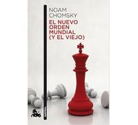 El nuevo orden mundial (y el viejo)