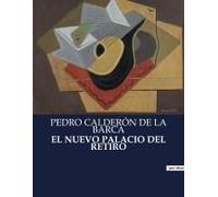 El Nuevo Palacio Del Retiro