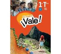 EL nuevo Vale 1re Terminale Bac Pro - Livre élève Elsa Bancel (Auteur), Hélène Cadaureille (Auteur), Monica Marchand (Auteur), Michel Martinez (Auteur), Laurence Piquemal (Auteur), Elisabeth Sesboüé (