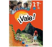 El Nuevo Vale ! Espagnol 1re Tle Bac Pro - Livre De L'élève - Edition 2016